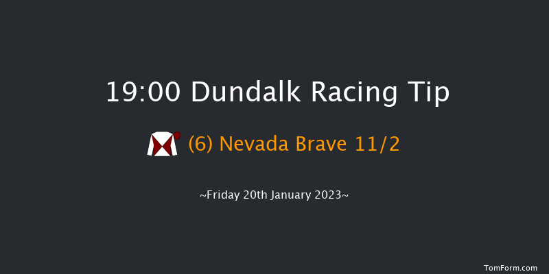 Dundalk 19:00 Handicap 12f Wed 18th Jan 2023