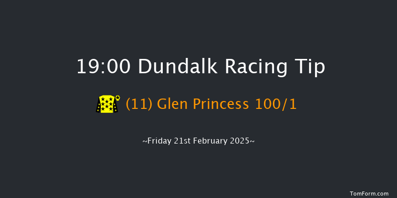 Dundalk  19:00 Handicap 8f Fri 14th Feb 2025