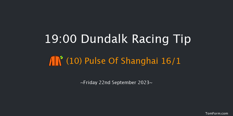 Dundalk 19:00 Handicap 8f Tue 15th Aug 2023