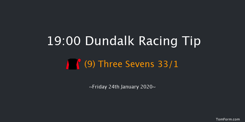 Dundalk 19:00 Maiden 7f Fri 17th Jan 2020
