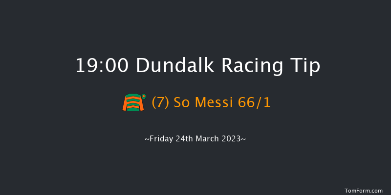 Dundalk 19:00 Maiden 7f Thu 16th Mar 2023