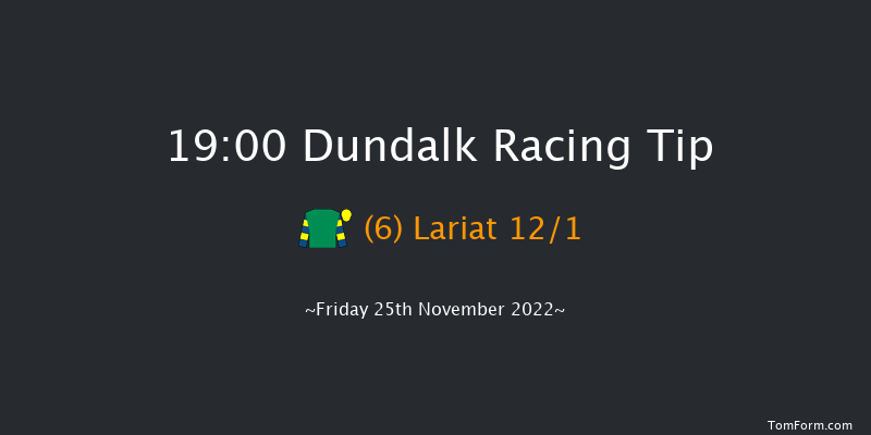 Dundalk 19:00 Handicap 12f Wed 23rd Nov 2022