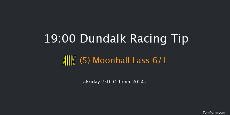 Dundalk  19:00 Handicap 5f Fri 18th Oct 2024