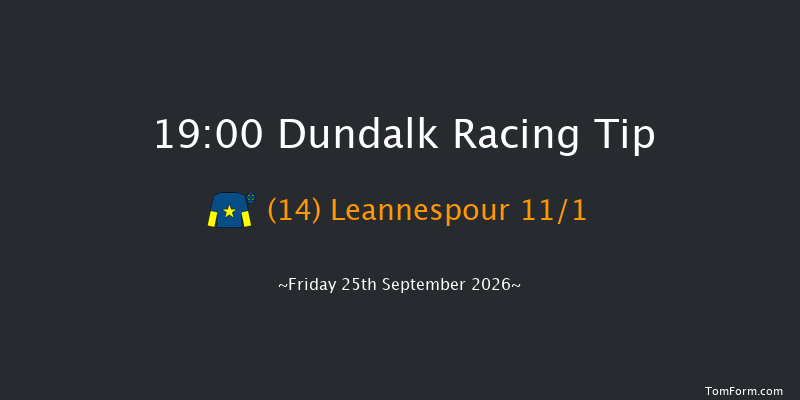 Dundalk 19-00 8f Fri 18th Sep 2026