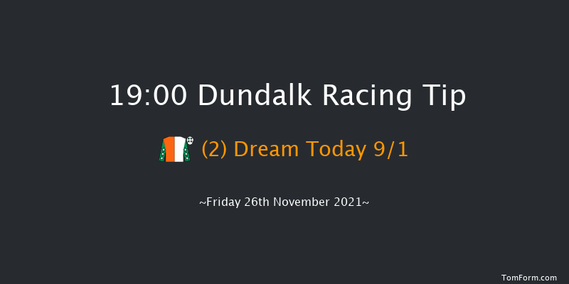 Dundalk 19:00 Handicap 6f Wed 24th Nov 2021