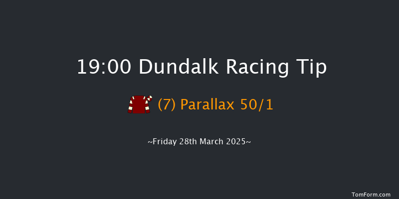Dundalk  19:00 Maiden 5f Fri 21st Mar 2025