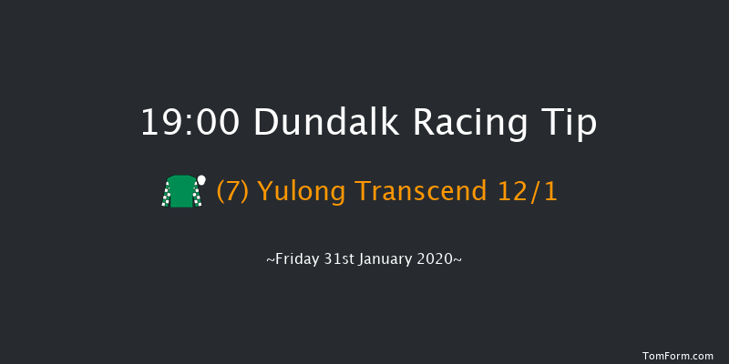 Dundalk 19:00 Maiden 8f Fri 24th Jan 2020