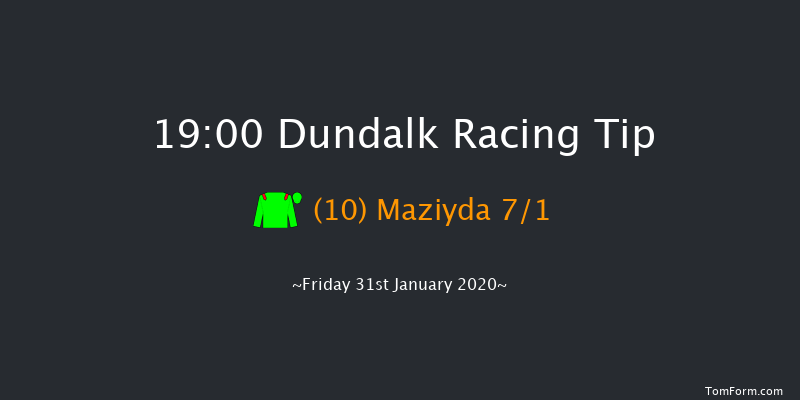Dundalk 19:00 Maiden 8f Fri 24th Jan 2020