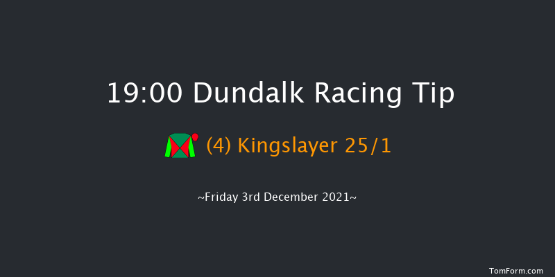 Dundalk 19:00 Handicap 11f Wed 1st Dec 2021