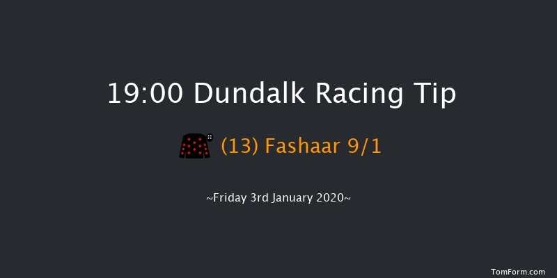Dundalk 19:00 Stakes 7f Fri 20th Dec 2019