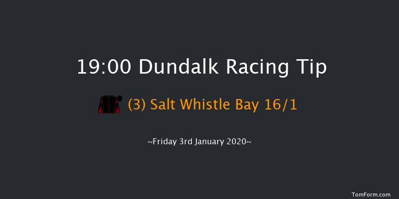 Dundalk 19:00 Stakes 7f Fri 20th Dec 2019