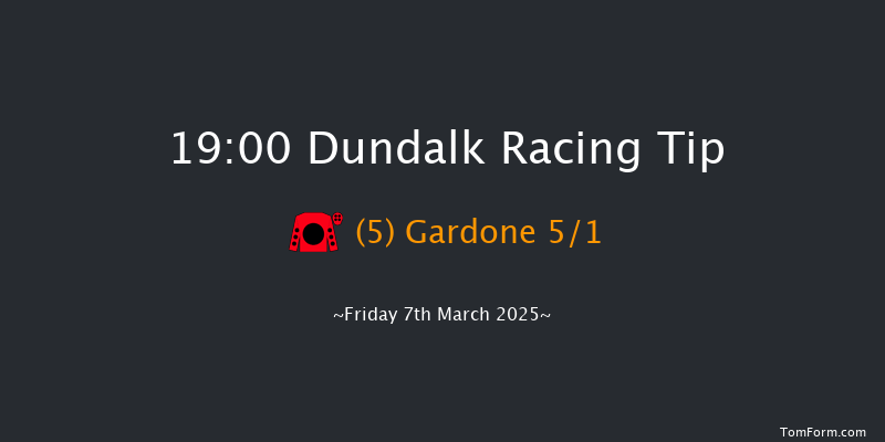 Dundalk  19:00 Handicap 12f Fri 28th Feb 2025