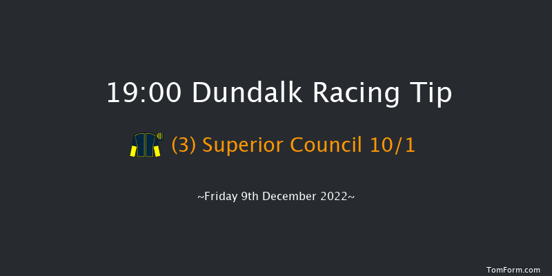 Dundalk 19:00 Handicap 7f Wed 7th Dec 2022