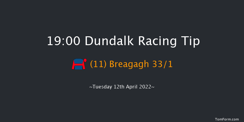 Dundalk 19:00 Handicap 8f Fri 8th Apr 2022
