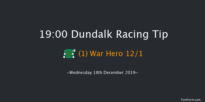 Dundalk 19:00 Stakes 8f Fri 13th Dec 2019