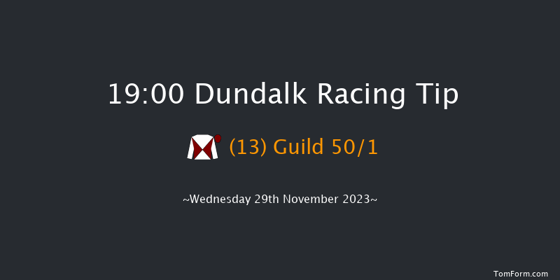 Dundalk 19:00 Handicap 12f Fri 24th Nov 2023