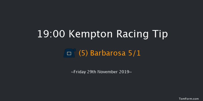 Kempton 19:00 Handicap (Class 6) 11f Wed 27th Nov 2019