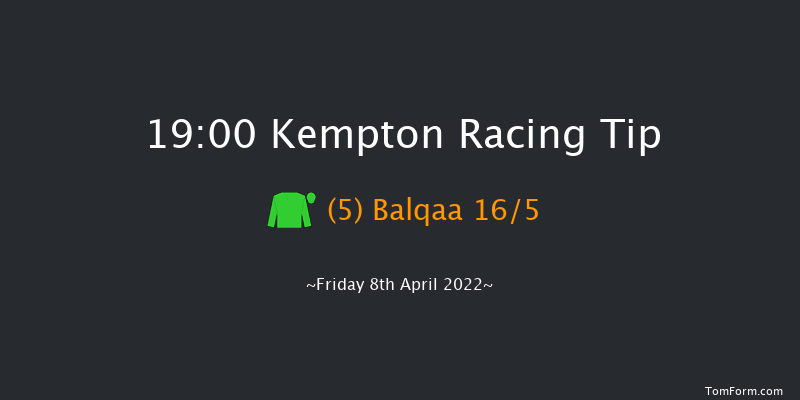 Kempton 19:00 Handicap (Class 5) 8f Wed 6th Apr 2022