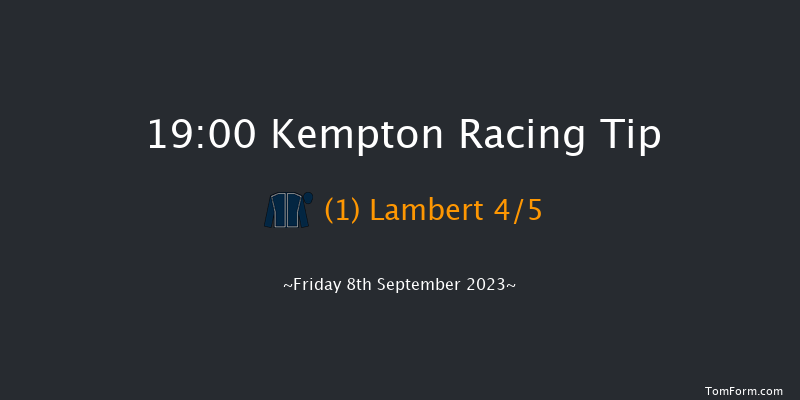 Kempton 19:00 Stakes (Class 4) 8f Wed 6th Sep 2023
