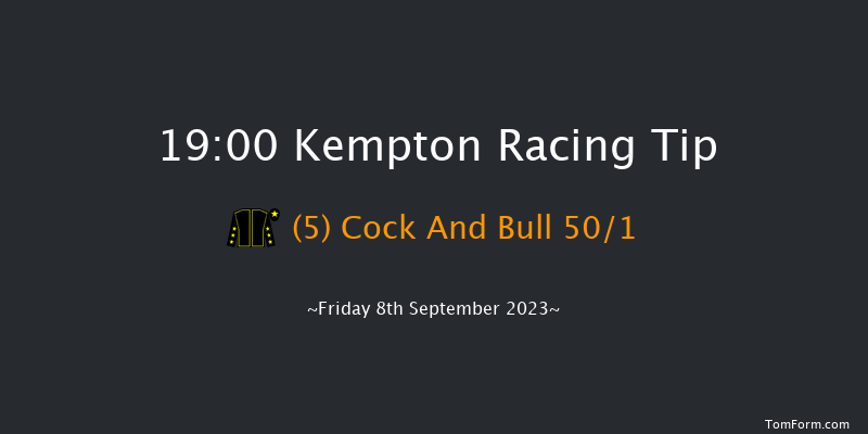 Kempton 19:00 Stakes (Class 4) 8f Wed 6th Sep 2023