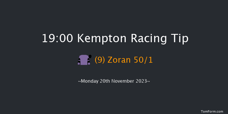 Kempton 19:00 Handicap (Class 3) 16f Wed 15th Nov 2023