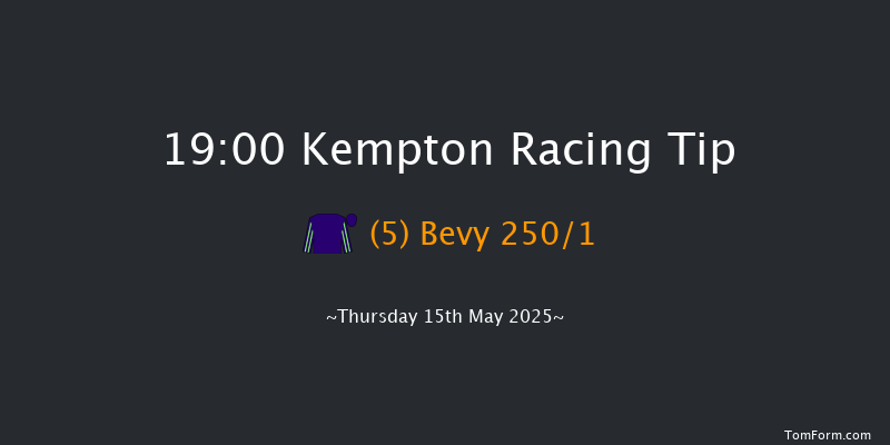 Kempton 19-00 (Class 5) 7f Wed 7th May 2025