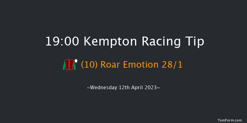 Kempton 19:00 Handicap (Class 5) 8f Mon 10th Apr 2023