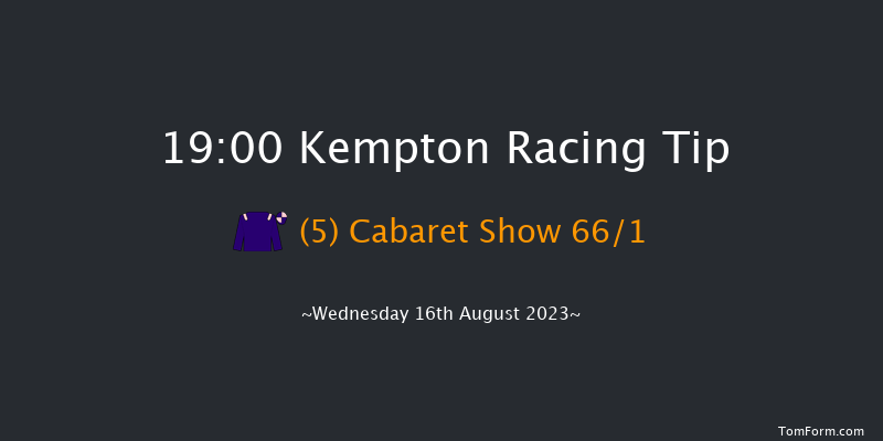 Kempton 19:00 Stakes (Class 5) 7f Mon 14th Aug 2023