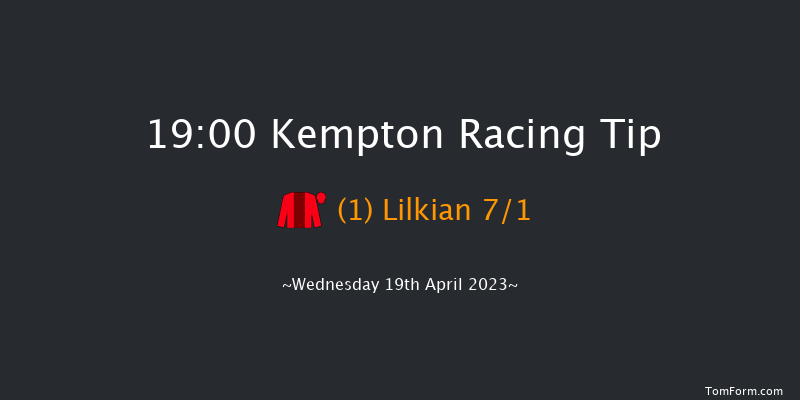 Kempton 19:00 Handicap (Class 5) 6f Mon 17th Apr 2023