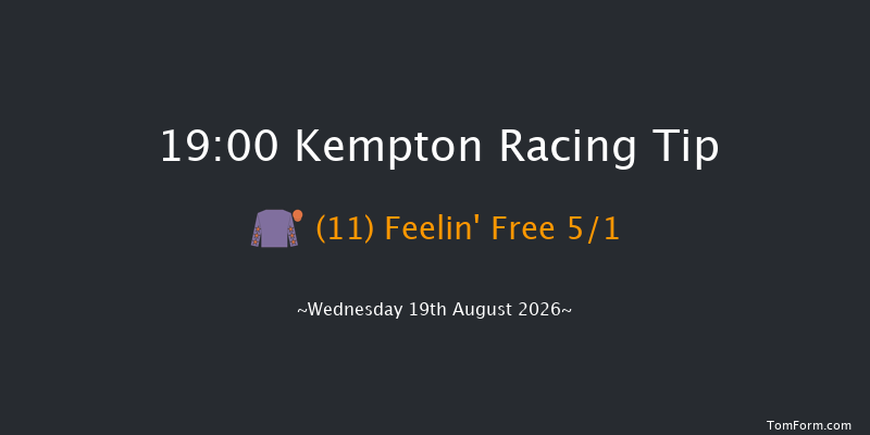 Kempton 19-00 (Class 4) 11f Wed 12th Aug 2026