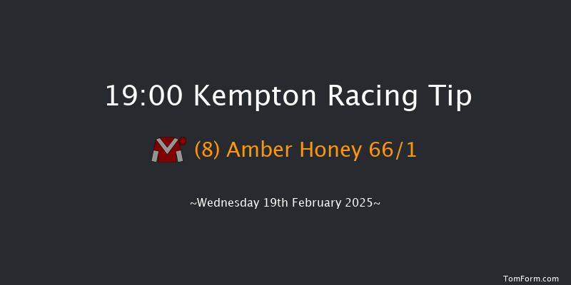 Kempton  19:00 Maiden (Class 5) 7f Wed 12th Feb 2025