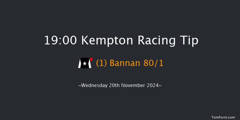 Kempton  19:00 Maiden (Class 2) 7f Mon 11th Nov 2024