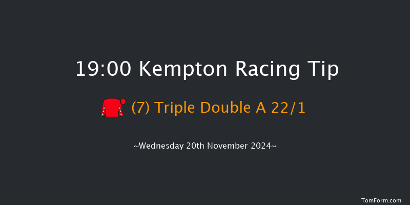 Kempton  19:00 Maiden (Class 2) 7f Mon 11th Nov 2024