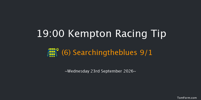 Kempton 19-00 (Class 6) 7f Mon 14th Sep 2026