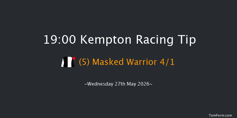Kempton 19-00 (Class 4) 7f Wed 20th May 2026