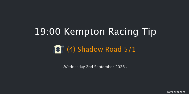 Kempton 19-00 (Class 3) 10f Wed 26th Aug 2026