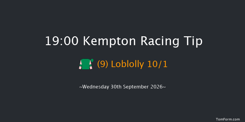 Kempton 19-00 (Class 4) 8f Wed 23rd Sep 2026
