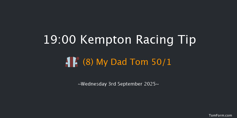 Kempton 19-00 (Class 4) 7f Wed 27th Aug 2025