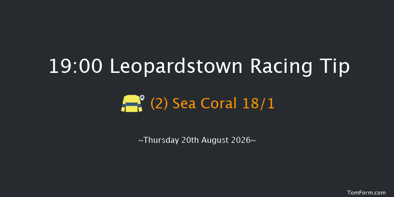 Leopardstown 19-00 13f Thu 6th Aug 2026