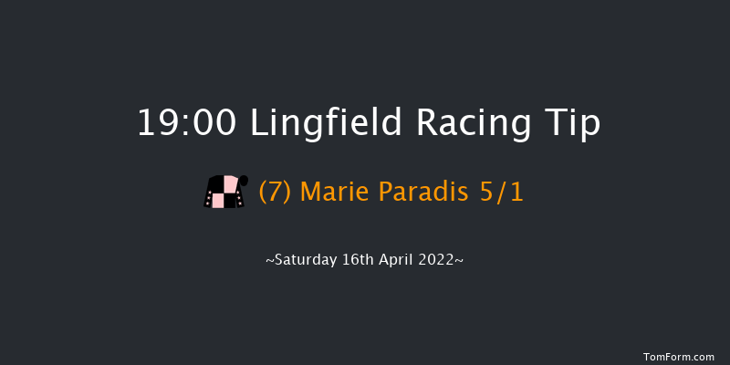 Lingfield 19:00 Stakes (Class 6) 10f Fri 15th Apr 2022