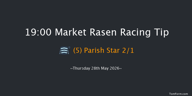 Market Rasen 19-00 (Class 5) 20f Fri 8th May 2026