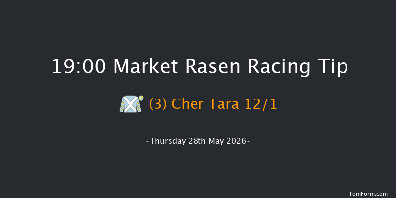 Market Rasen 19-00 (Class 5) 20f Fri 8th May 2026