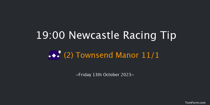 Newcastle 19:00 Stakes (Class 5) 5f Fri 6th Oct 2023