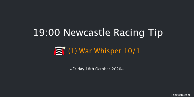 Free Tips Daily On attheraces.com Handicap Newcastle 19:00 Handicap (Class 5) 6f Tue 13th Oct 2020