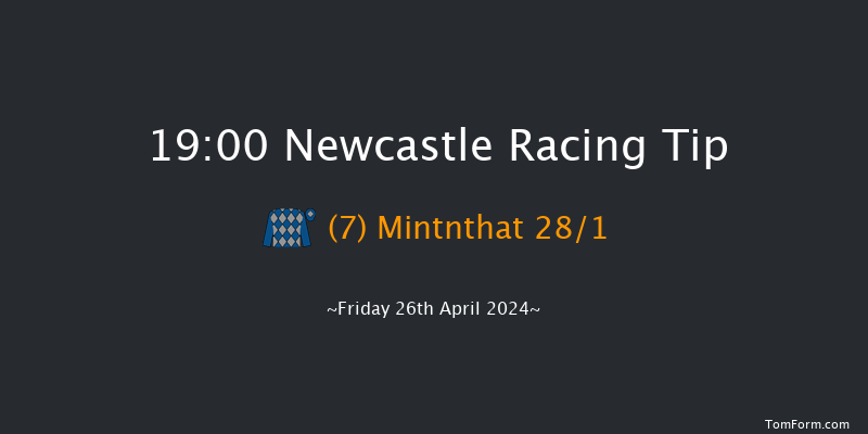 Newcastle  19:00 Handicap (Class 6) 8f Tue 16th Apr 2024