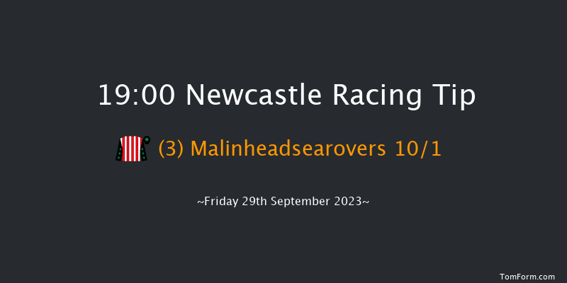 Newcastle 19:00 Handicap (Class 6) 7f Tue 26th Sep 2023