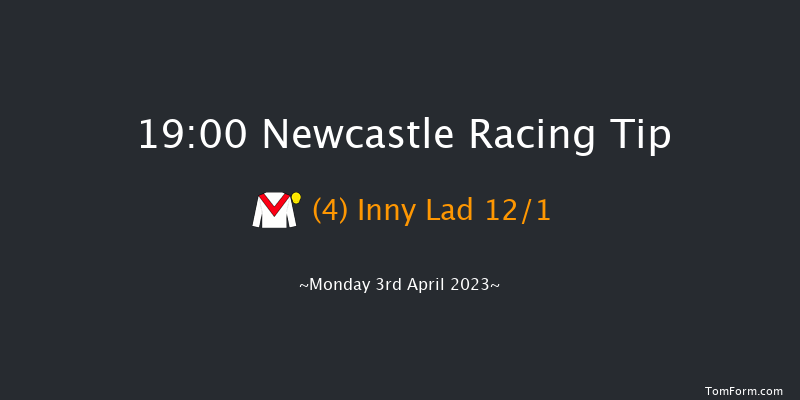 Newcastle 19:00 Handicap (Class 5) 8f Fri 31st Mar 2023
