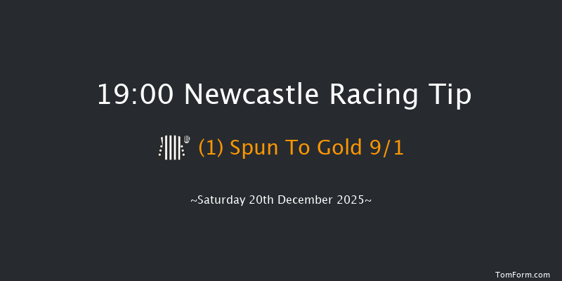 Newcastle 19-00 (Class 6) 6f Fri 19th Dec 2025