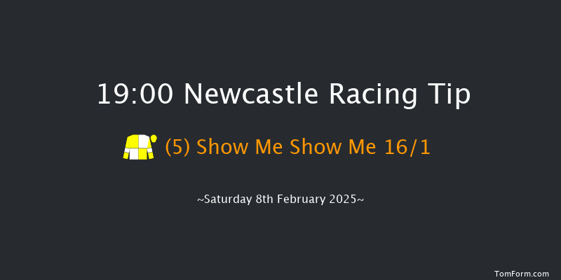 Newcastle  19:00 Handicap (Class 6) 6f Tue 4th Feb 2025