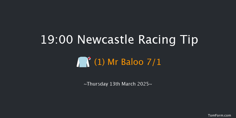 Newcastle  19:00 Handicap (Class 4) 7f Mon 10th Mar 2025
